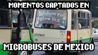 Top MOMENTOS CAPTADOS EN MICROBUSES DE MEXICO [upl. by Amihc]