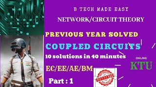 COUPLED CIRCUITS  Previous year questions solved  Network Circuit Theory by Dinu A G [upl. by Attiuqram]