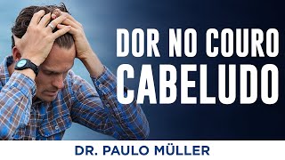 Tricodinia  Dor no Couro Cabeludo  Dr Paulo Müller Dermatologista [upl. by Nymsaj983]