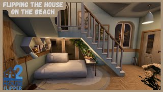 House Flipper 2 Flipping a House On The Beach Full Renovation amp Tour [upl. by Bettine]