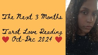 The Next 3 Months quotTarot Love Readingquot  OCT  DEC 2024 tarot reconciliation twinflame soulmate [upl. by Eudora]