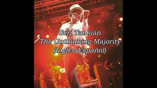 Serj Tankian  The Unthinking Majority Subtitulado EspañolLyrics [upl. by Mabel521]