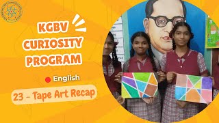 English Curiosity Program  Session 23  Tape Art Recap [upl. by Cnut665]