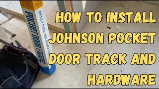 How to install Johnson Pocket Door track and hardware [upl. by Eecyak]