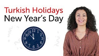 Learn Turkish Holidays  New Years Day  Yılbaşı [upl. by Naffets]