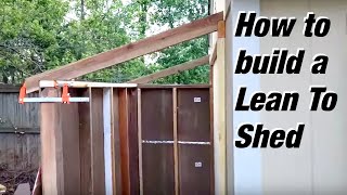 How to build a Lean to shed [upl. by Schilling]