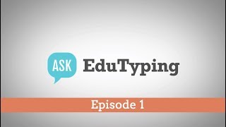 AskEduTyping Episode 1 [upl. by Anul]