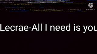 lecrae All I need is you Full Instrumental with backing vocals [upl. by Enoid]