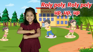 Roly Poly Roly Poly  Nursery Rhymes For Children  Kids Song [upl. by Freud269]