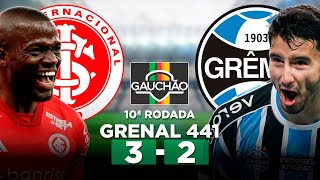 INTERNACIONAL 3 x 2 GRÊMIO GRENAL 441 Campeonato Gaúcho 2024 10ª Rodada  Narração [upl. by Larochelle]