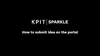 How to submit an idea on KPIT Sparkle website  Step by Step Process  Guide  Idea Submission [upl. by Onimod795]