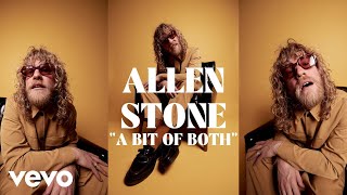 Allen Stone  A Bit Of Both Official Audio [upl. by Cattima578]