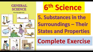 Exercise Substances in the Surroundings Their States and Properties Class 6 Science [upl. by Banwell634]