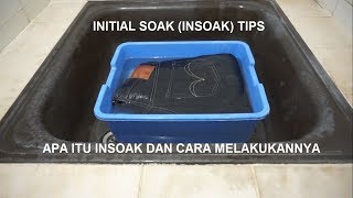 Tutorial Initial Soak Insoak Raw Denim Tips Indonesia [upl. by Narut]