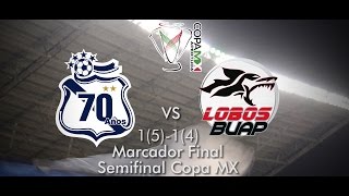 Color  Puebla FC vs Lobos BUAP Semifinal Copa MX A2014 [upl. by Mcgregor]