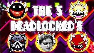 quotTHE 5 DEADLOCKEDSquot   GEOMETRY DASH BETTER AND RANDOM LEVELS [upl. by Handbook]