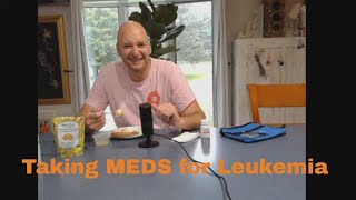 Taking Imatinib Gleevec for CML Leukemia [upl. by Susejedairam]