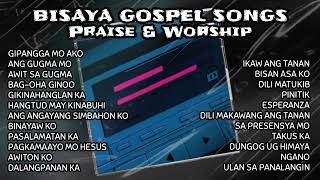 Bisaya Gospel Songs  Praise amp Worship [upl. by Allimaj]