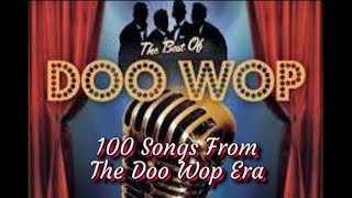 100 Songs From The Doo Wop Era [upl. by Rita]