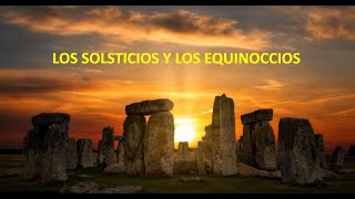 Los Solsticios y los Equinoccios [upl. by Ellenig918]