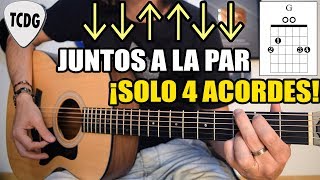 Canción fácil en guitarra para principiantes ¡Solo 4 acordes Juntos a la Par [upl. by Hubert839]