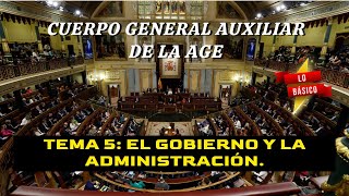 Oposición C2 AGE Bloque 1  Tema 5 El Gobierno y la Administración Lo básico [upl. by Ellak326]