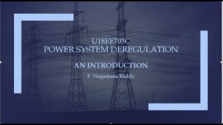 Course Introduction Video Power System Deregulation [upl. by Nattie669]