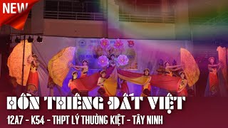 Giải Nhì HỒN THIÊNG ĐẤT VIỆT  Tốp Múa 12A7  K54  THPT Lý Thường Kiệt  Tây Ninh [upl. by Ruy]