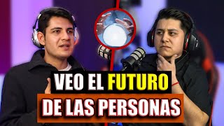 PUEDO VER EL FUTURO DE LAS PERSONAS SOY VIDENTE 24  CONTACTO SINIESTRO PODCAST [upl. by Ayocat]