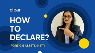 How do I Declare Foreign Assets in ITR  Schedule FA  Foreign Income Disclosure  Exchange Rates [upl. by Nagar]