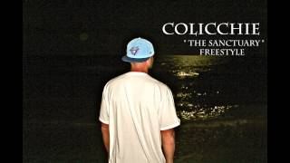 Colicchie quot The Sanctuary quot Freestyle [upl. by Sidnac625]