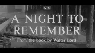 A Night to Remember 1958 [upl. by Schnell]