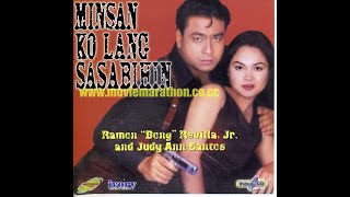 Minsan ko lang sasabihin full movie Bong Revilla Jr amp Judy Ann Santos [upl. by Hephzibah]