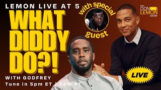 Lemon LIVE at 5  WHAT DIDDY DO  September 17th 2024 [upl. by Airahcaz]