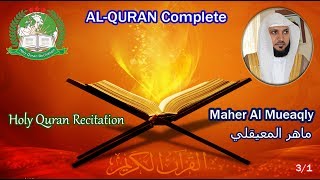 Holy Quran Complete  Maher Al Mueaqly 31 ماهر المعيقلي [upl. by Ariik]