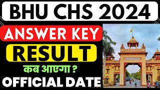 BHU CHS Result amp Answer key 2024  Official Date  CHS class 9th amp 11th result 2024 CHS result 2024 [upl. by Standing]