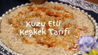 Kuzu Etli Keşkek Tarifi [upl. by Garek930]