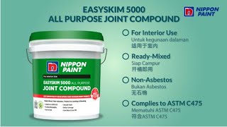 Nippon Paint EasySKIM 5000 All Purpose Joint Compound – ReadyToUse Jointing amp Skimming Compound [upl. by Yentruok]