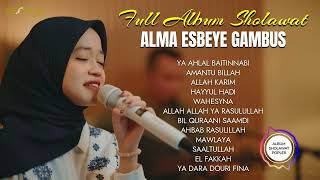 PLAYLIST ALMA ESBEYE TEEBARU 2024  FULL ALBUM SHOLAWAT ALMA ESBEYE TERBARU ON TRENDING 2024 [upl. by Allsopp]