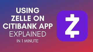 How To Use Zelle On Citibank App In 2024 [upl. by Critchfield]