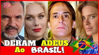 45 FAMOSOS QUE DEIXARAM O BRASIL E SE MUDARAM PARA O EXTERIOR atoresbrasileiros [upl. by Appledorf]