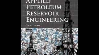 Applied Petroleum Reservoir Engineering  Chapter 1 [upl. by Nevets]