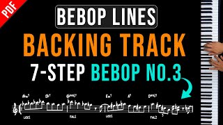 Bebop Line 7Steps Backing Track  Jazz Piano Lessons [upl. by Noffets]