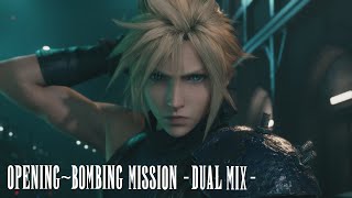 Opening  Bombing Mission Final Fantasy VII Remake Dual Mix [upl. by Shaylah]