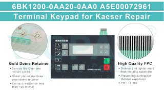 6BK12000AA200AA0 A5E00072961 KAESER Keyboard Membrane Replacement Repair [upl. by Grimaud]