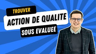 Comment trouver FACILEMENT des actions pépites sous évaluées [upl. by Meean]