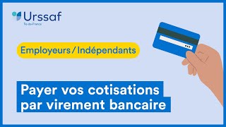 Employeur Travailleur indépendant Comment payer vos cotisations par virement bancaire [upl. by Riesman]