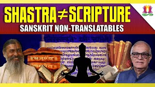 Shastra ≠ Scripture  Sanskrit NonTranslatables [upl. by Branen]