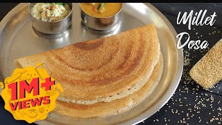 Millet Dosa  Foxtail Millet Dosa  Healthy Breakfast Dosa Recipes [upl. by Alves]