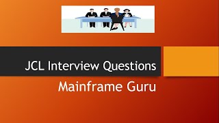 JCL Interview Questions and Answers for Freshers amp Experienced  Mainframe Guru  Most Important [upl. by Lletnuahs]